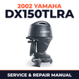 2002 Yamaha DX150TLRA 2 stroke Service and Repair Manual