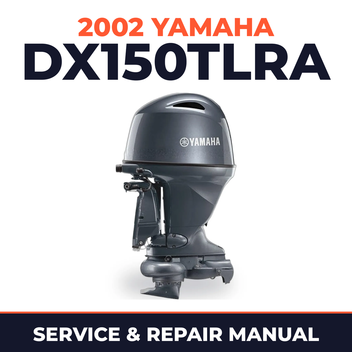 2002 Yamaha DX150TLRA 2 stroke Service and Repair Manual
