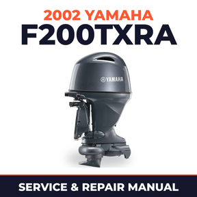 2002 Yamaha F200TXRA 4 stroke Service and Repair Manual