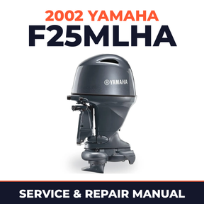 2002 Yamaha F25MLHA 4 stroke Service and Repair Manual