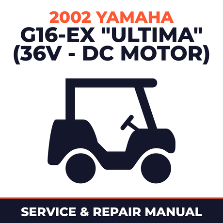 2002 Yamaha G16-EX "ULTIMA" (36V - DC MOTOR) Service and Repair Manual - golf car workshop manual cover