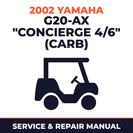 2002 Yamaha G20-AX "CONCIERGE 4/6" (CARB) Service and Repair Manual - golf car workshop manual cover