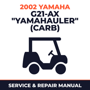 2002 Yamaha G21-AX "YAMAHAULER" (CARB) Service and Repair Manual - golf car workshop manual cover