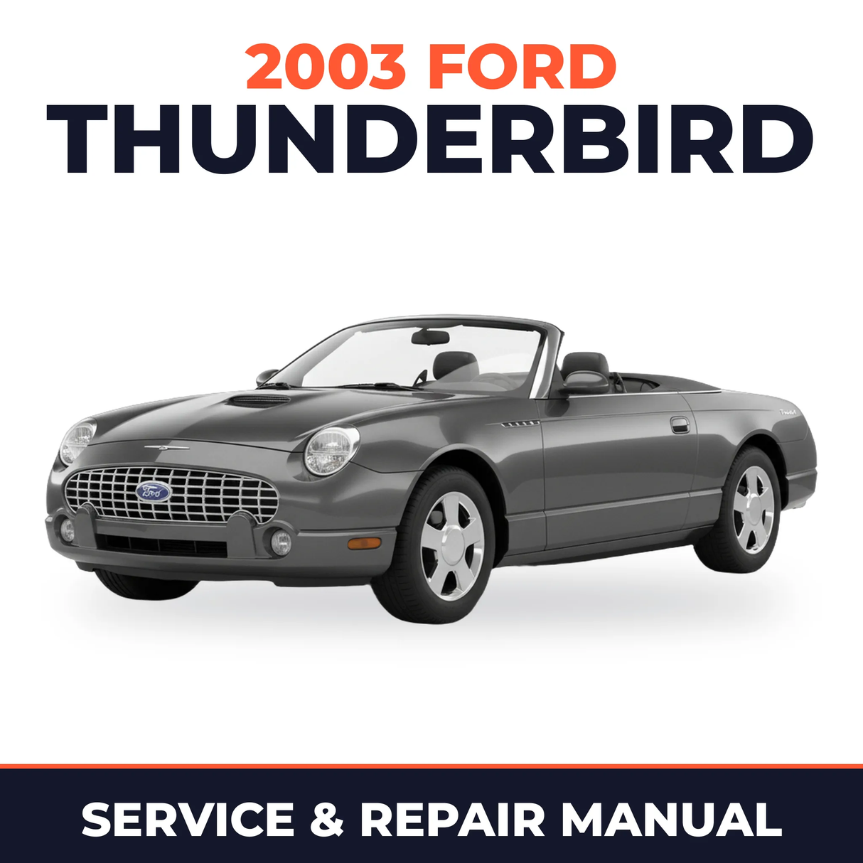 2003 Ford Thunderbird service and repair manual cover with vehicle photo