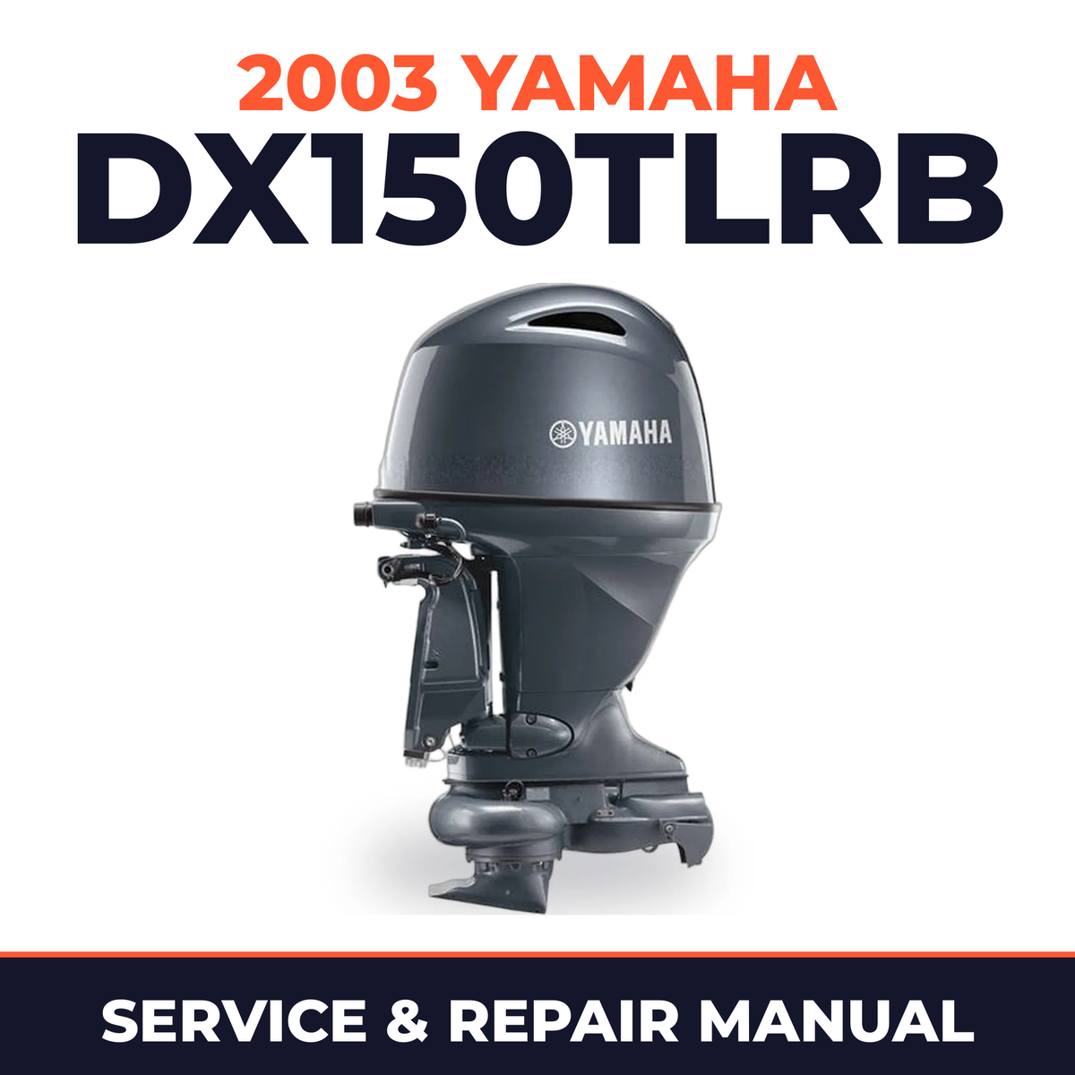 2003 Yamaha DX150TLRB 2 stroke Service and Repair Manual
