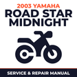 2003 Yamaha ROAD STAR MIDNIGHT Service and Repair Manual - motorcycle workshop manual cover