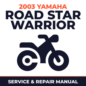 2003 Yamaha ROAD STAR WARRIOR Service and Repair Manual - motorcycle workshop manual cover