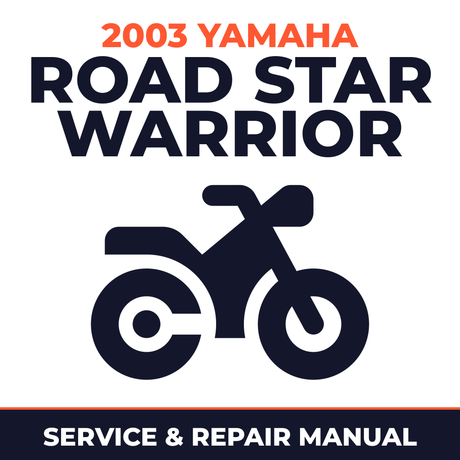 2003 Yamaha ROAD STAR WARRIOR Service and Repair Manual - motorcycle workshop manual cover