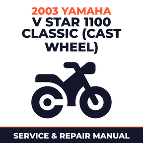 2003 Yamaha V STAR 1100 CLASSIC (CAST WHEEL) Service and Repair Manual - motorcycle workshop manual cover