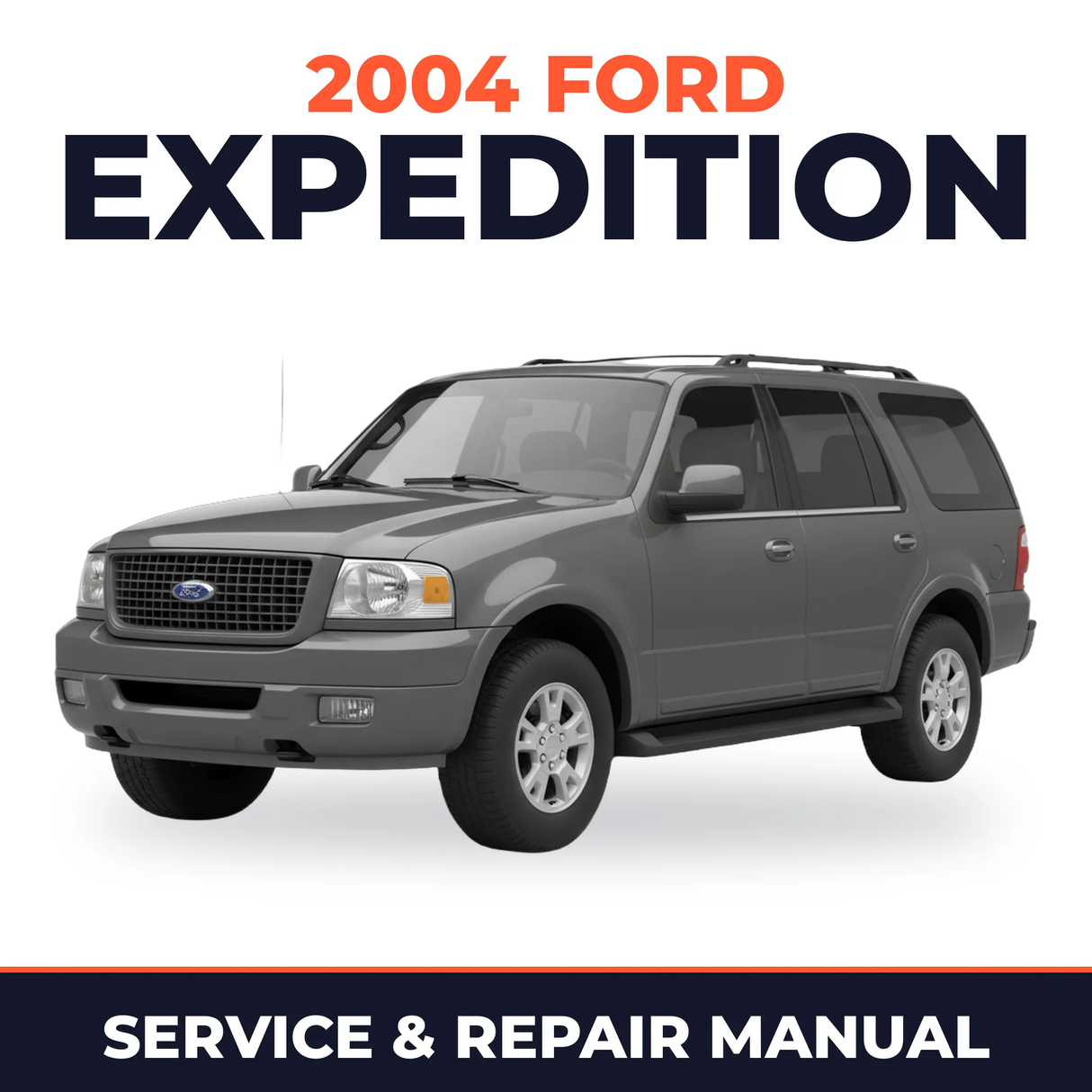 2004 Ford Expedition service and repair manual cover with vehicle photo