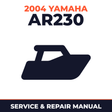 2004 Yamaha AR230 Service and Repair Manual - boat workshop manual cover