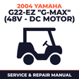 2004 Yamaha G22-EZ "G-MAX" (48V - DC MOTOR) Service and Repair Manual - golf car workshop manual cover