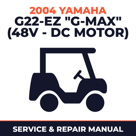 2004 Yamaha G22-EZ "G-MAX" (48V - DC MOTOR) Service and Repair Manual - golf car workshop manual cover