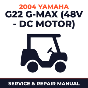 2004 Yamaha G22 G-MAX (48V - DC MOTOR) Service and Repair Manual - golf car workshop manual cover