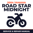2004 Yamaha ROAD STAR MIDNIGHT Service and Repair Manual - motorcycle workshop manual cover