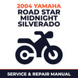 2004 Yamaha ROAD STAR MIDNIGHT SILVERADO Service and Repair Manual - motorcycle workshop manual cover
