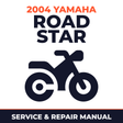 2004 Yamaha ROAD STAR Service and Repair Manual - motorcycle workshop manual cover