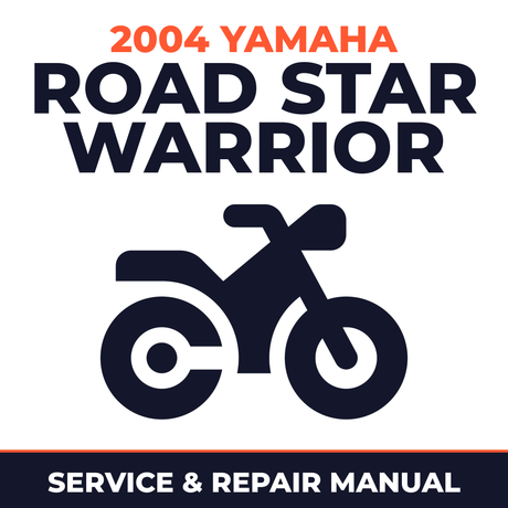 2004 Yamaha ROAD STAR WARRIOR Service and Repair Manual - motorcycle workshop manual cover