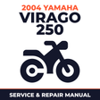 2004 Yamaha VIRAGO 250 Service and Repair Manual - motorcycle workshop manual cover