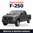 2005 Ford F-250 service and repair manual cover with vehicle photo