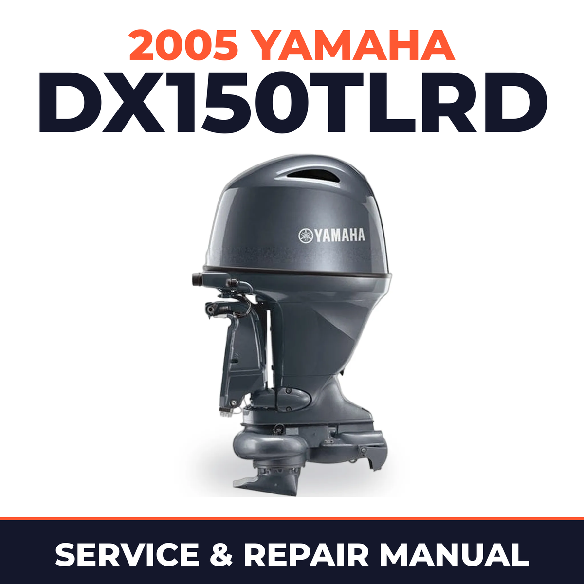 2005 Yamaha DX150TLRD 2 stroke Service and Repair Manual