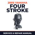 2005 Yamaha Four Stroke Service and Repair Manual - outboard workshop manual cover