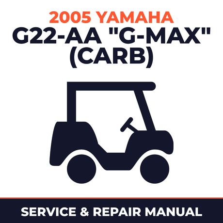 2005 Yamaha G22-AA "G-MAX" (CARB) Service and Repair Manual - golf car workshop manual cover