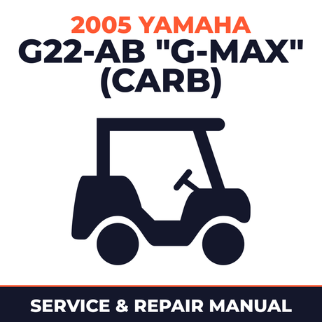 2005 Yamaha G22-AB "G-MAX" (CARB) Service and Repair Manual - golf car workshop manual cover