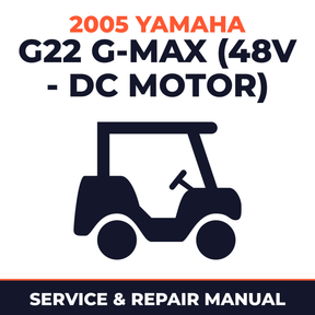 2005 Yamaha G22 G-MAX (48V - DC MOTOR) Service and Repair Manual - golf car workshop manual cover