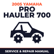 2005 Yamaha PRO HAULER 700 Service and Repair Manual - side-by-side workshop manual cover