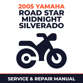 2005 Yamaha ROAD STAR MIDNIGHT SILVERADO Service and Repair Manual - motorcycle workshop manual cover