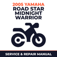2005 Yamaha ROAD STAR MIDNIGHT WARRIOR Service and Repair Manual - motorcycle workshop manual cover