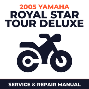 2005 Yamaha ROYAL STAR TOUR DELUXE Service and Repair Manual - motorcycle workshop manual cover