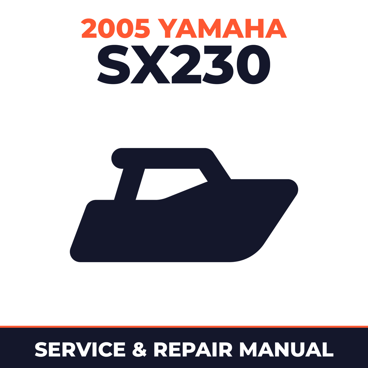 2005 Yamaha SX230 Service and Repair Manual - boat workshop manual cover