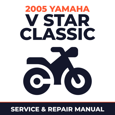 2005 Yamaha V STAR CLASSIC Service and Repair Manual - motorcycle workshop manual cover