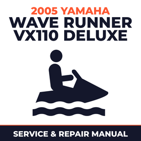 2005 Yamaha WAVE RUNNER VX110 DELUXE Service and Repair Manual - personal watercraft workshop manual cover