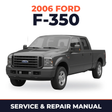 2006 Ford F-350 service and repair manual cover with vehicle photo
