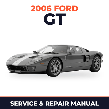 2006 Ford GT service and repair manual cover with vehicle photo