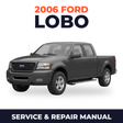 2006 Ford Lobo service and repair manual cover with vehicle photo