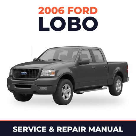 2006 Ford Lobo service and repair manual cover with vehicle photo