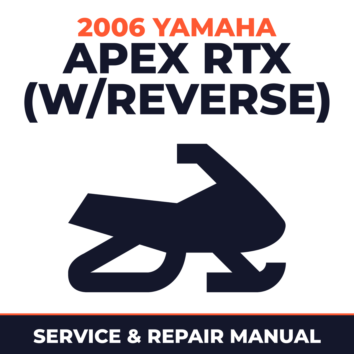 2006 Yamaha APEX RTX (w/reverse) Service and Repair Manual - snowmobile workshop manual cover