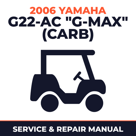 2006 Yamaha G22-AC "G-MAX" (CARB) Service and Repair Manual - golf car workshop manual cover