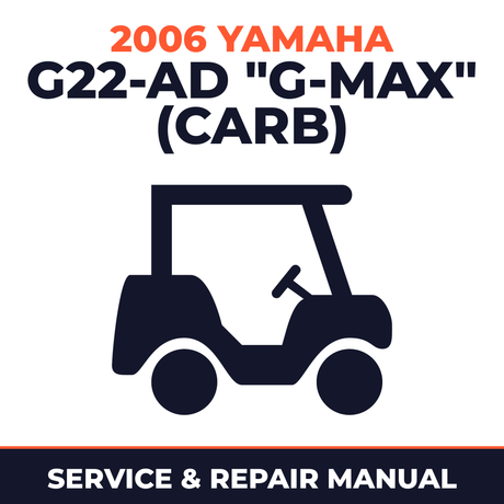 2006 Yamaha G22-AD "G-MAX" (CARB) Service and Repair Manual - golf car workshop manual cover