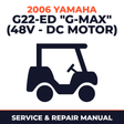 2006 Yamaha G22-ED "G-MAX" (48V - DC MOTOR) Service and Repair Manual - golf car workshop manual cover