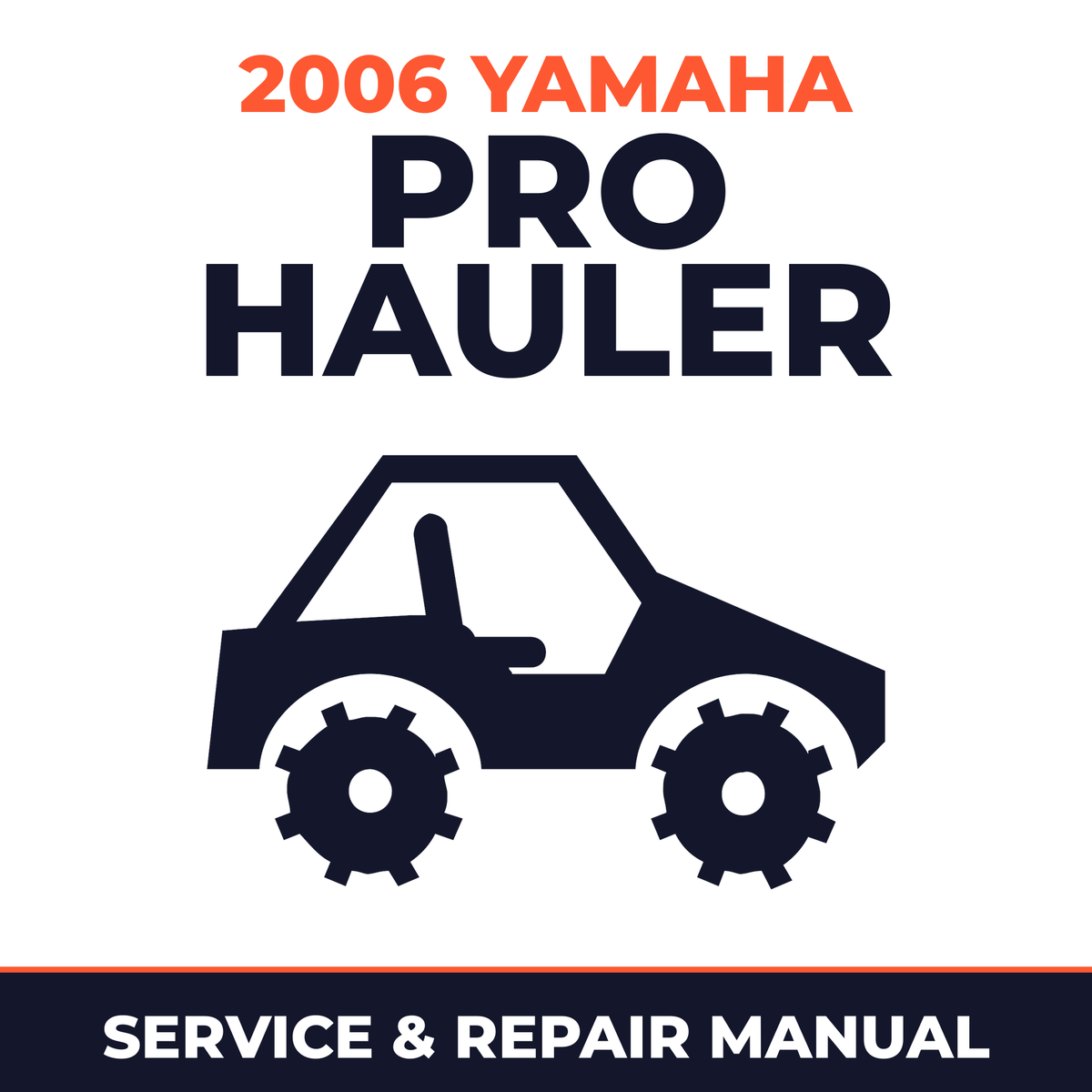 2006 Yamaha PRO HAULER Service and Repair Manual - side-by-side workshop manual cover