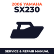 2006 Yamaha SX230 Service and Repair Manual - boat workshop manual cover