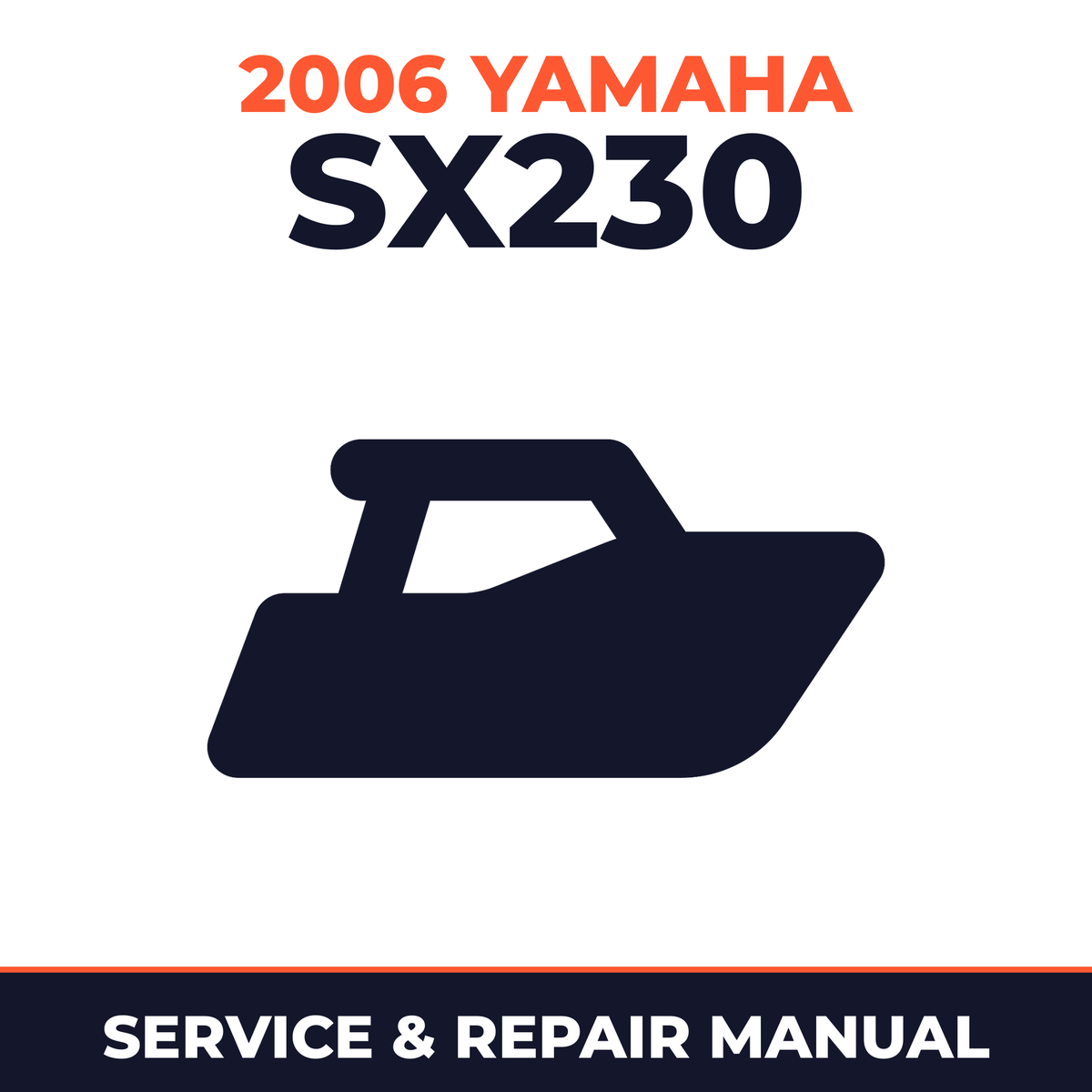 2006 Yamaha SX230 Service and Repair Manual - boat workshop manual cover