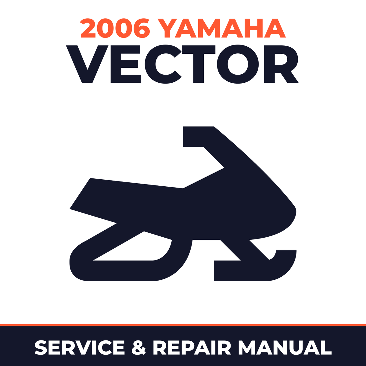 2006 Yamaha VECTOR Service and Repair Manual - snowmobile workshop manual cover