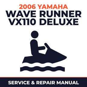 2006 Yamaha WAVE RUNNER VX110 DELUXE Service and Repair Manual - personal watercraft workshop manual cover