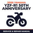 2006 Yamaha YZF-R1 50th ANNIVERSARY Service and Repair Manual - motorcycle workshop manual cover